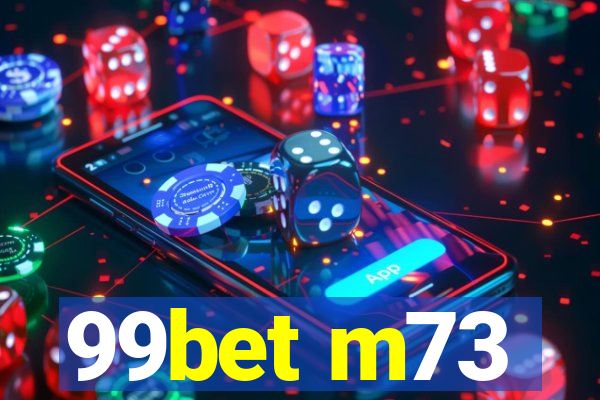 99bet m73